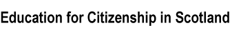 Education in Citizenship in Scotland